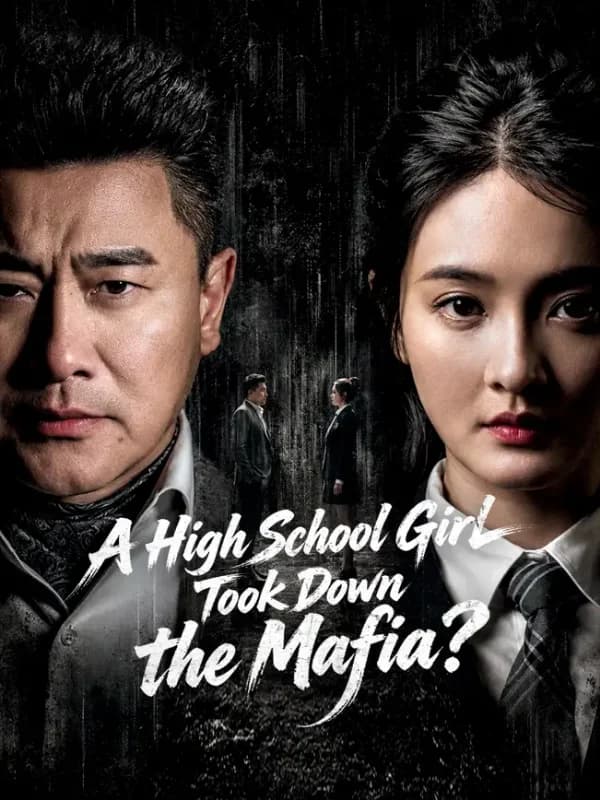 (Dubbed) A High School Girl Took Down the Mafia